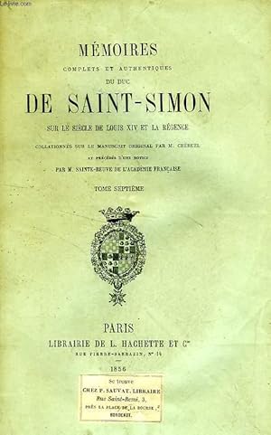 Imagen del vendedor de MEMOIRES COMPLETS ET AUTHENTIQUES DU DUC DE SAINT-SIMON, SUR LE REGNE DE LOUIS XIV ET LA REGENCE, TOME VII a la venta por Le-Livre