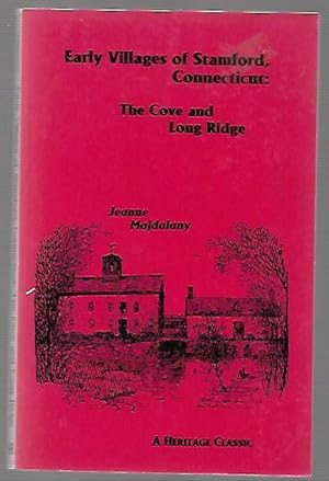 Bild des Verkufers fr Early Villages of Stamford, Connecticut: The Cove and Long Ridge zum Verkauf von K. L. Givens Books