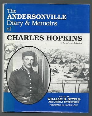 Image du vendeur pour The Andersonville Diary & Memoirs of Charles Hopkins 1st New Jersey Infantry mis en vente par K. L. Givens Books