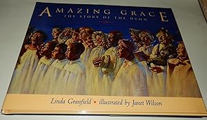 Immagine del venditore per Amazing Grace: The Story of the Hymn. venduto da The Bookstall