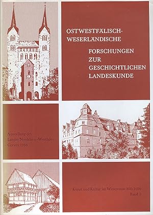 Bild des Verkufers fr Ostwestflisch-Weserlndische Forschungen zur geschichtlichen Landeskunde (Band 3 - Forschungsband - des Werkes "Kunst und Kultur im Weserraum 800 - 1600. Ausstellung des Landes Nordrhein-Westfalen, Corvey 1966). zum Verkauf von Paderbuch e.Kfm. Inh. Ralf R. Eichmann