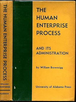 THE HUMAN ENTERPRISE PROCESS AND ITS ADMINISTRATION.