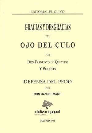 Immagine del venditore per GRACIAS Y DESGRACIAS DEL OJO DEL CULO - DEFENSA DEL PEDO - venduto da Libreria 7 Soles