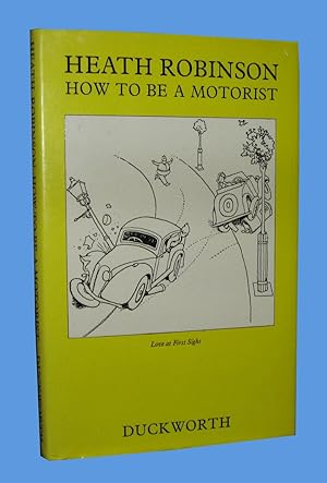 Image du vendeur pour How to be a Motorist mis en vente par Homeward Bound Books