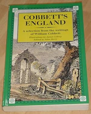 Immagine del venditore per Cobbett's England - A Selection from the Writings of William Cobbett venduto da Makovski Books