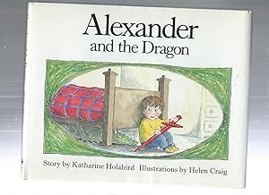 Immagine del venditore per ALEXANDER AND THE DRAGON venduto da ODDS & ENDS BOOKS