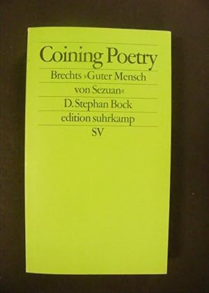 Coining Poetry - Brechts Guter Mensch von Sezuan