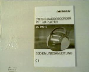 Bedienungsanleitung: Stereo-Radiorecorder Mit CD-Player, Medion MD 80213,