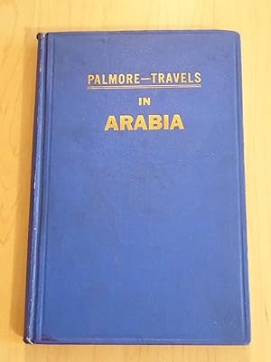 Travels in Arabia -- Palmore