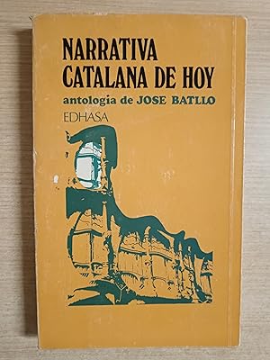 Imagen del vendedor de NARRATIVA CATALANA DE HOY (Antologia de Jose Batllo) a la venta por Gibbon Libreria