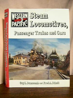 Seller image for WESTERN PACIFIC STEAM LOCOMOTIVES, PASSENGER TRAINS AND CARS for sale by Robert Gavora, Fine & Rare Books, ABAA