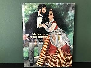 Immagine del venditore per Masters of Impressionism: A History of Painting from 1874 to 1926 (The Cologne Collection - Wallraf-Richartz-Museum & Fondation Corboud) / Meister Des Impressionismus: Eine Malereigeschichte bon 1874 bis 1926 venduto da Bookwood
