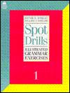 Spot Drills Illustrated Grammar Exercises: Low Intermediate
