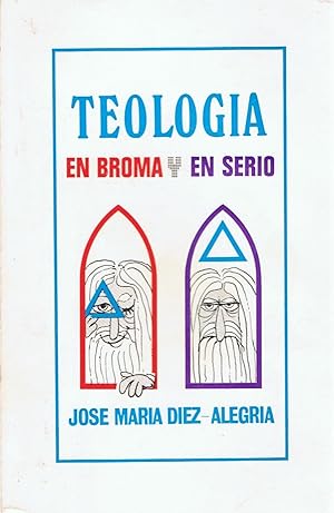 Bild des Verkufers fr TEOLOGA EN BROMA Y EN SERIO zum Verkauf von Librera Torren de Rueda