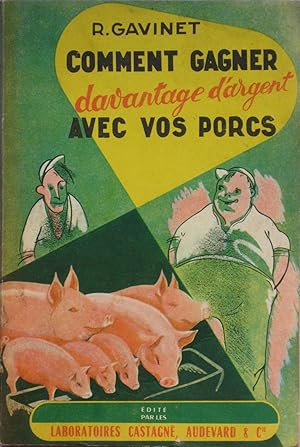 Comment gagner davantage d'argent avec vos porcs