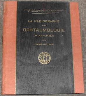 La radiographie en ophtalmologie ? Atlas clinique.