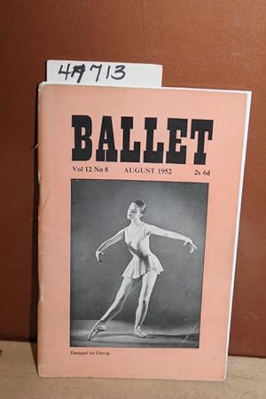 Imagen del vendedor de Ballet: Volume 12, No 8 - August 1952 a la venta por Princeton Antiques Bookshop