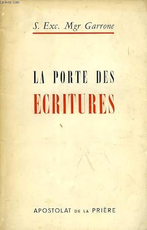 Seller image for LA PORTE DES ECRITURES for sale by Le-Livre