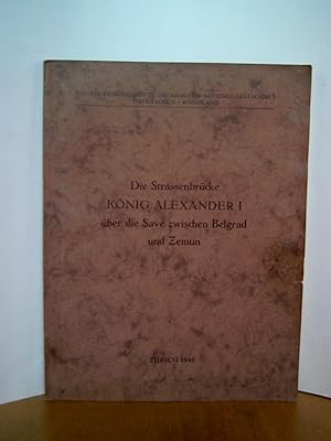 Die Strassenbrücke König Alexander I über die Save zwischen Belgrad und Zemun