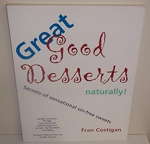 Immagine del venditore per Great Good Desserts naturally! venduto da The Book Junction