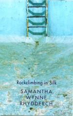 Bild des Verkufers fr Rockclimbing in Silk zum Verkauf von timkcbooks (Member of Booksellers Association)