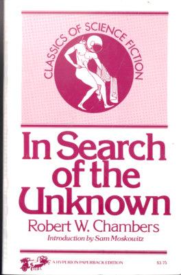 Imagen del vendedor de In Search of the Unknown a la venta por Stuart W. Wells III