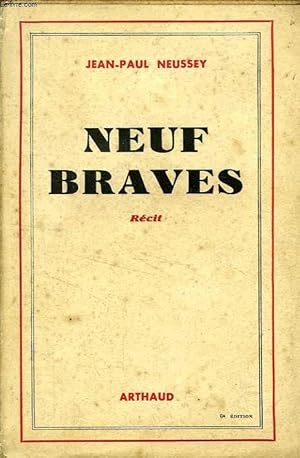 Seller image for NEUF BRAVES for sale by Le-Livre