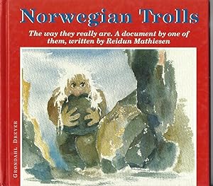 Imagen del vendedor de Norwegian Trolls The Way They Really Are - a Document by One of Them a la venta por Peakirk Books, Heather Lawrence PBFA