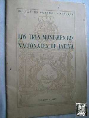Seller image for LOS TRES MONUMENTOS NACIONALES DE JTIVA for sale by Librera Maestro Gozalbo