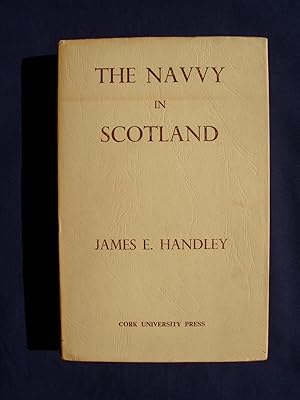 Image du vendeur pour The Navvy in Scotland mis en vente par Joe Collins Rare Books