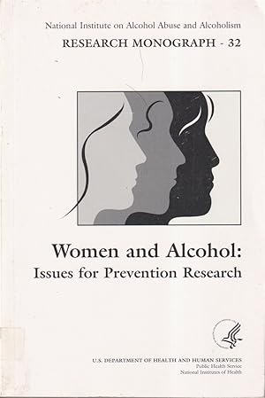 Seller image for Women and Alcohol: Issues for Prevention Research for sale by Jonathan Grobe Books