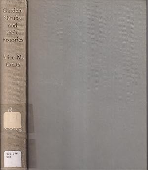 Seller image for Garden Shrubs and Their Histories. for sale by Jonathan Grobe Books