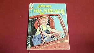 Seller image for JOHNNY THE FIREMAN for sale by Betty Mittendorf /Tiffany Power BKSLINEN