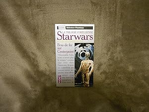 STAR WARS An 18 LA TRILOGIE CORELLIENNE T.3 LE BRAS DE FER SUR CENTERPOINT