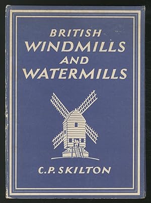 Imagen del vendedor de British Windmills and Watermills a la venta por Between the Covers-Rare Books, Inc. ABAA