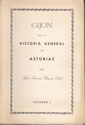 GIJON EN LA HISTORIA GENERAL DE ASTURIAS (2 tomos)