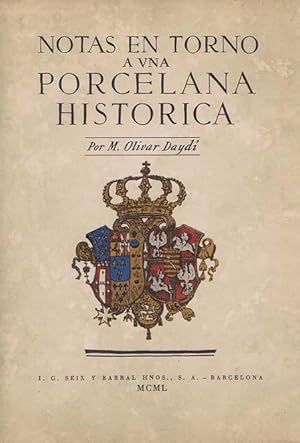 NOTAS EN TORNO A UNA PORCELANA HISTORICA