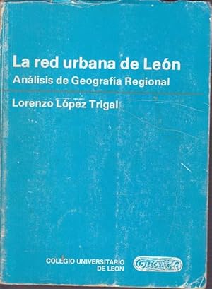 LA RED URBANA DE LEON. Análisis de Geografía Regional