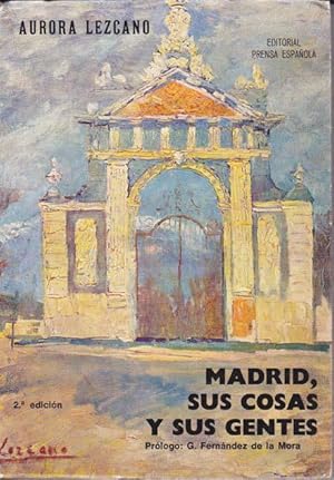MADRID, SUS COSAS Y SUS GENTES