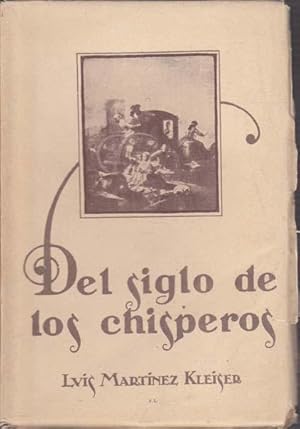 DEL SIGLO DE LOS CHISPEROS (Colección de artículos)