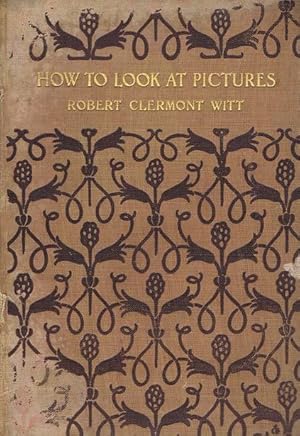 HOW TO LOOK A PICTURE