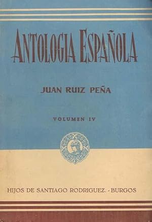 Imagen del vendedor de ANTOLOGIA ESPAOLA. Volumen IV a la venta por Librera Races