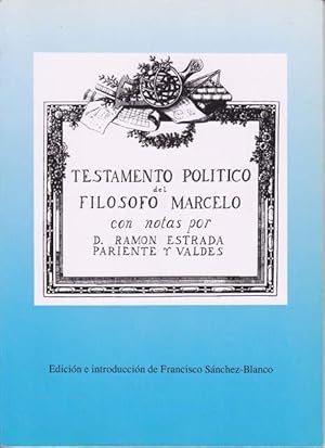 Imagen del vendedor de TESTAMENTO POLITICO DEL FILOSOFO MARCELO a la venta por Librera Races