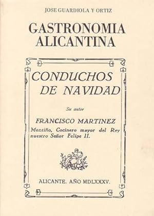 Imagen del vendedor de CONDUCHOS DE NAVIDAD Y GASTRONOMIA ALICANTINA a la venta por Librera Races