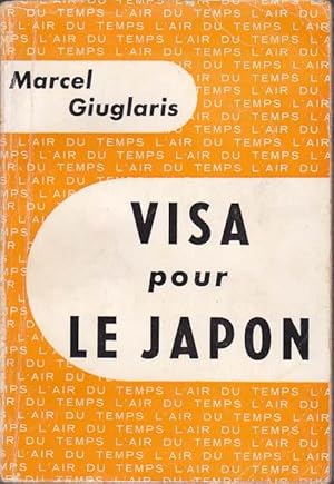 Imagen del vendedor de VISA POUR LE JAPON a la venta por Librera Races