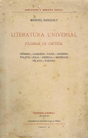 LITERATURA UNIVERSAL (páginas de crítica). Homero, Camoëns, Taine, Scherer, Tolstoi, Zola, Heredi...
