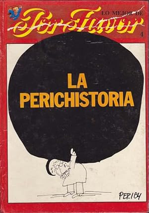 Imagen del vendedor de LO MEJOR DE POR FAVOR (tomo 4) - La Perichistoria a la venta por Librera Races