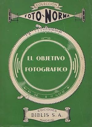 EL OBJETIVO FOTOGRÁFICO