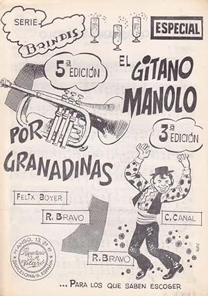gitano Manolo, El (Jaleo)/ Por granadinas (Cha cha cha, Flamenco)