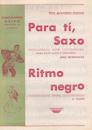 Para ti, Saxo (Slow) / Ritmo negro (Swing)